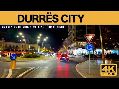 DURRES ALBANIA - 4K SCENIC DRIVE & RELAXING WALK AROUND THE CITY