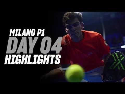 Milan Premier Padel P1 : Day 4– Men's Highlight