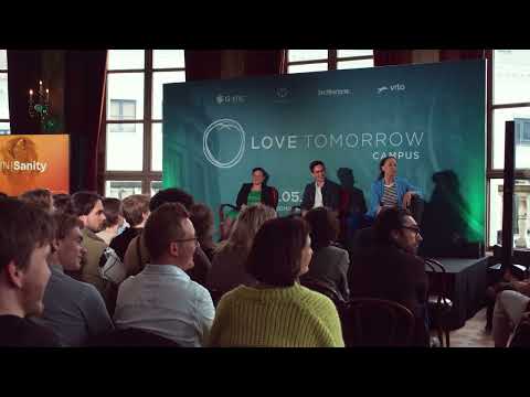 Love Tomorrow Campus 2023 - Session 1: (In)Sanity - Debate Siviglia Berto & Julien De Wit