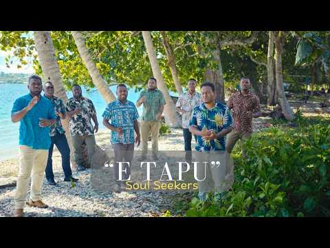 E Tapu | Soul Seekers (Official Video)