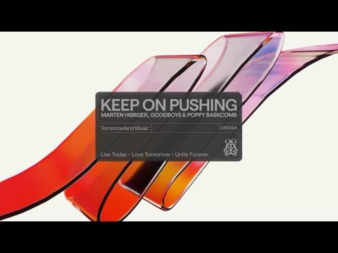 Marten Hørger, Goodboys, Poppy Baskcomb - Keep On Pushing (Official Audio)