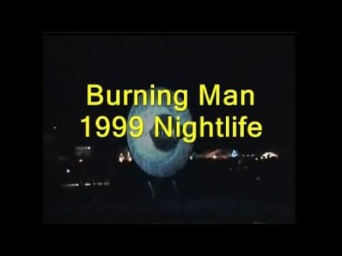 Burning Man 1999 Night Life
