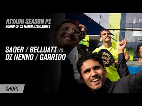 Riyadh Season Premier Padel P1 Sager / Belluati vs. Di Nenno / Garrido (R32 Highlight)