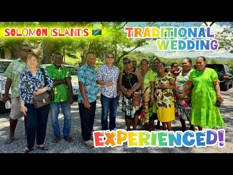 Experiencing a Traditional Solomon Islands Wedding for the First Time