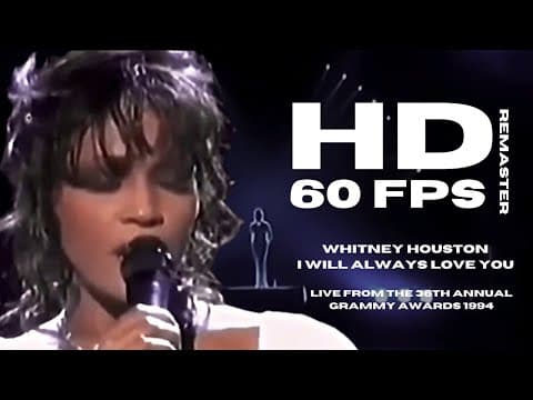 Whitney Houston - I Will Always Love You - Live from the 36th Annual GRAMMY Awards 1994 (REMASTERED)