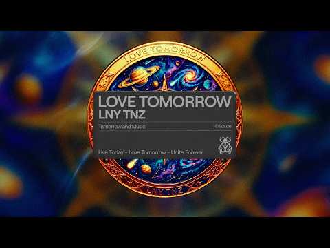 LNY TNZ - Love Tomorrow (Official Audio)