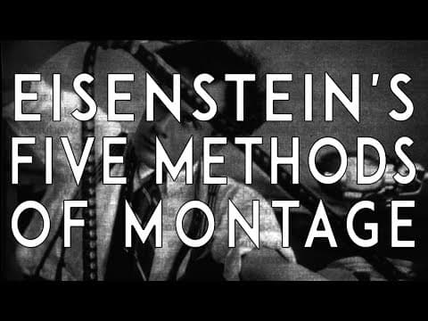 Eisenstein's methods of montage