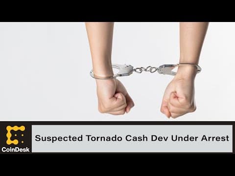 Suspected Tornado Cash Developer Under Arrest Reportedly Identified