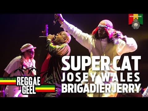 Super Cat, Josey Wales, Brigadier Jerry at Reggae Geel 2015