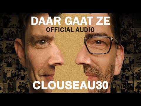 Clouseau — "Daar gaat ze"