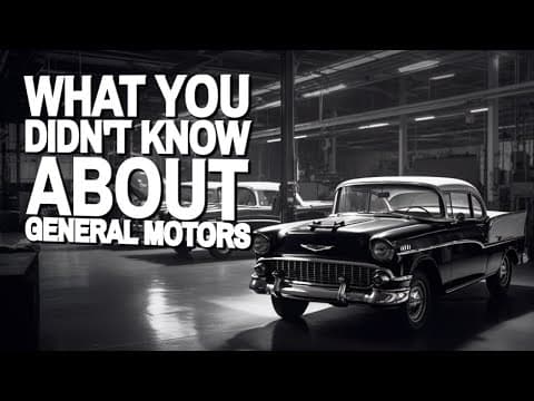 GENERAL MOTORS - THE HISTORY OF CREATION IN DETAIL