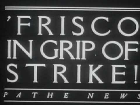 San Francisco General Strike, 1934 - Part 1