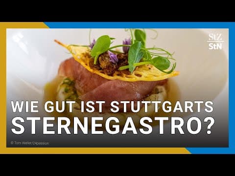 How good is Stuttgart’s star gastronomy?