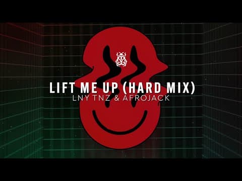 LNY TNZ & AFROJACK - Lift Me Up (Hard Mix) (Official Audio)