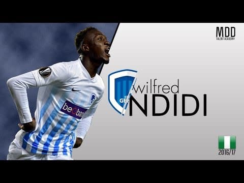 Wilfred Ndidi | Genk | Goals, Skills, Assists 2016/17