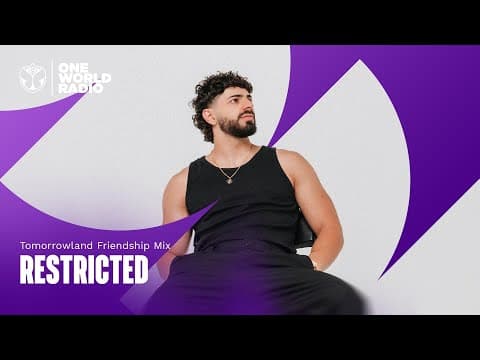 Tomorrowland Friendship Mix with Restricted