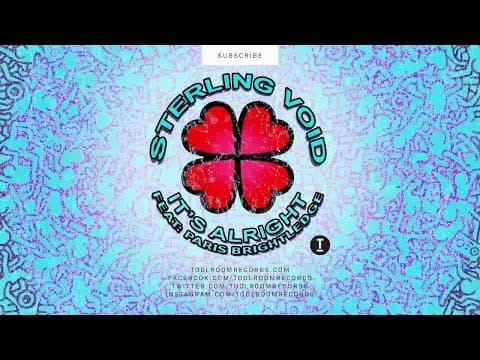 Sterling Void & Paris Brightledge - It's Alright