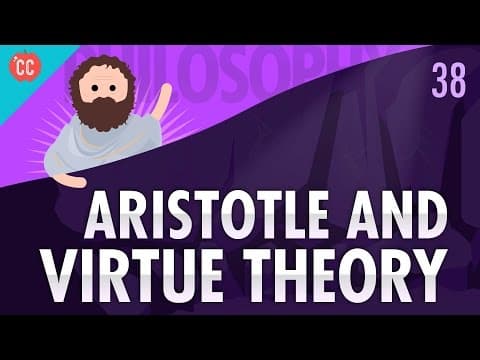 Aristotle & Virtue Theory (Crash Course)