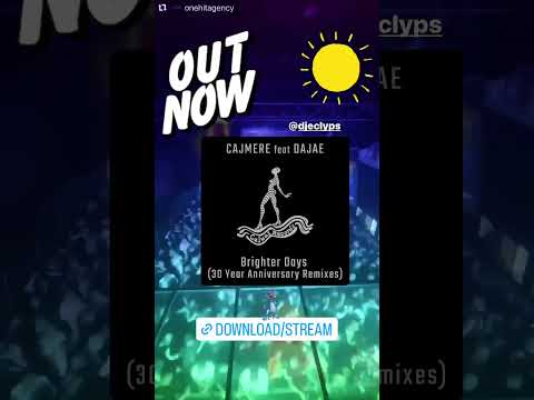 Cajmere for Dajae — "Brighter Days"