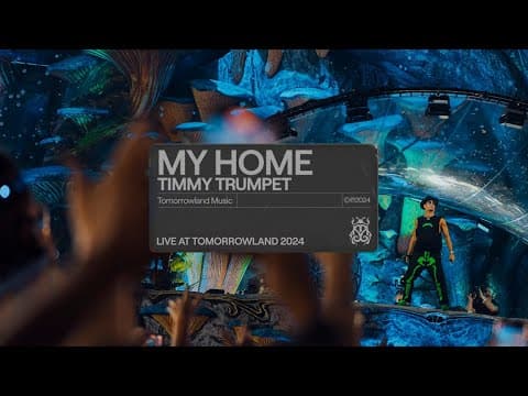 Timmy Trumpet - My Home (Festival Edit) (Live at Tomorrowland Belgium 2024 MainStage)