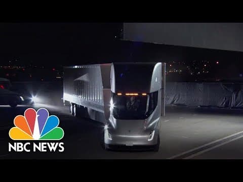 Tesla Ceo Elon Musk Unveils New Semi Truck | NBC News