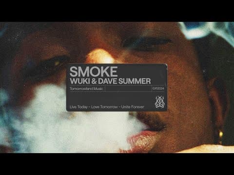 Wuki, Dave Summer - Smoke (Official Audio)