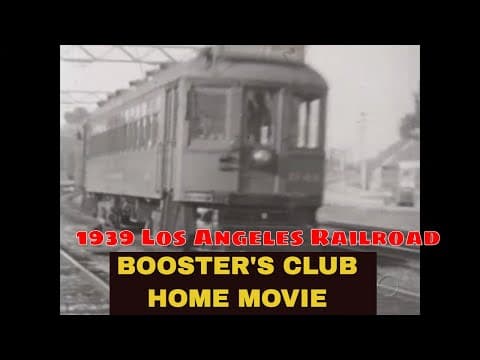 1939 Pacific Electric Railroad Boosters trip (archive film)
