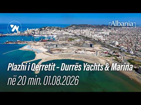 Plazhi i Qerretit - Durrës Yachts & Marina nga Ajri, në 20 minuta | Video 4K (01.08.2026)