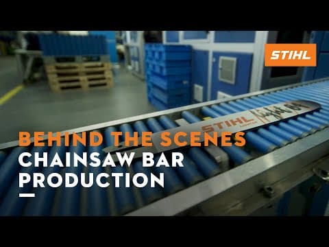STIHL Chainsaw Bar Production | Behind the Scenes​