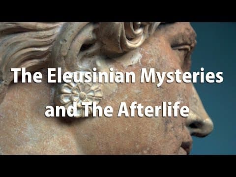 The Eleusinian Mysteries and the afterlife