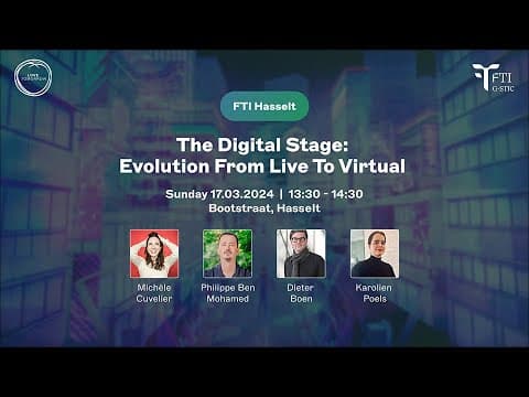 The Digital Stage: Metaverse and Evolution from Live to Virtual Events (Live at FTI Hasselt 2024)