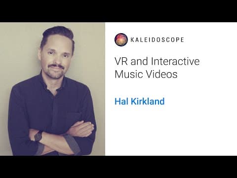 VR and Interactive Music Videos with Hal Kirkland