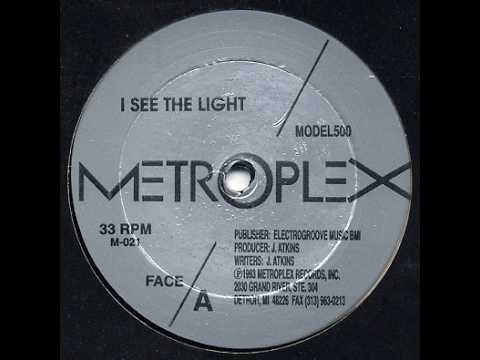 Model 500 - I See The Light (1993 - Metroplex - M-021)