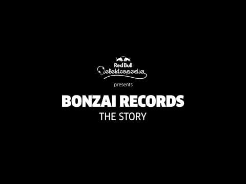 Red Bull Elektropedia presents: Bonzai Records - The Story