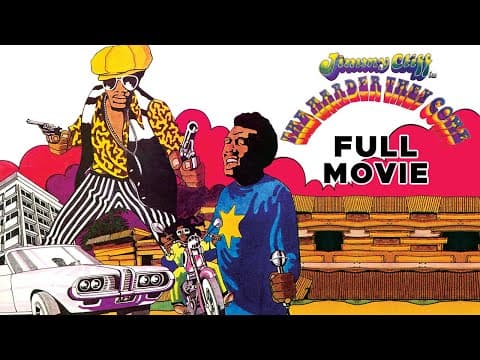 The Harder They Come | FULL MOVIE | Jimmy Cliff Reggae Crime Classic