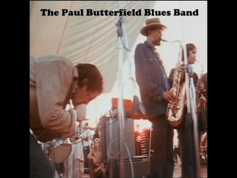 The Paul Butterfield Blues Band - Complete Woodstock Set