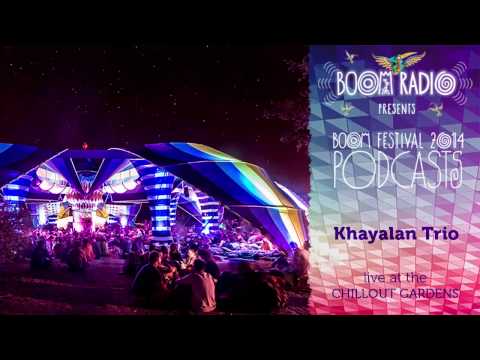 Khayalan Trio - Chill Out Gardens 12 - Boom Festival 2014
