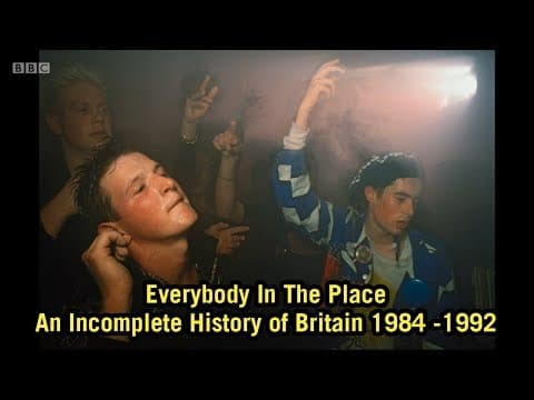 Everybody In The Place - An Incomplete History of Britain 1984-1992 by Jeremy Deller