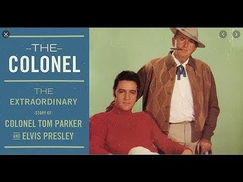 Colonel Tom Parker and the management of Elvis Presley