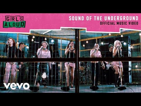 Girls Aloud - Sound Of The Underground