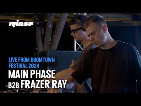 Main Phase b2b Frazer Ray — Boomtown 2024