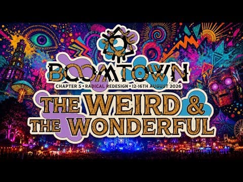 Boomtown 2026, The Weird and the Wonderful