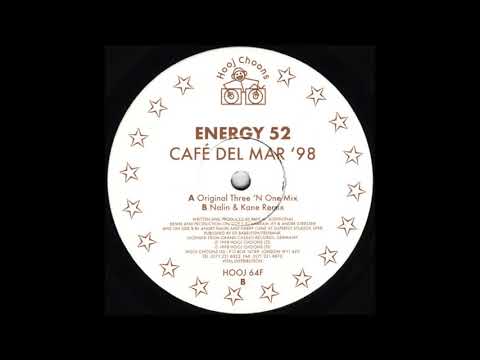 Energy 52 - Café Del Mar (Three 'N One Remix) (1998)