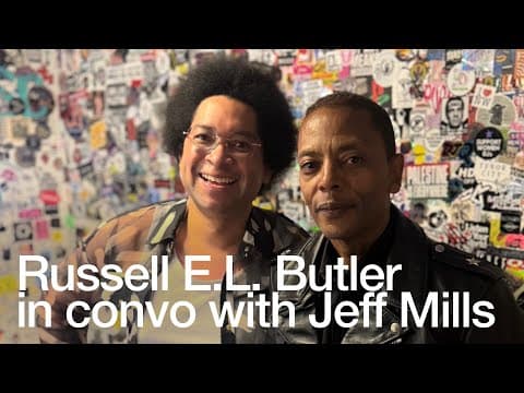 Russell E.L. Butler in conversation with Jeff Mills @TheLotRadio 10-07-2025