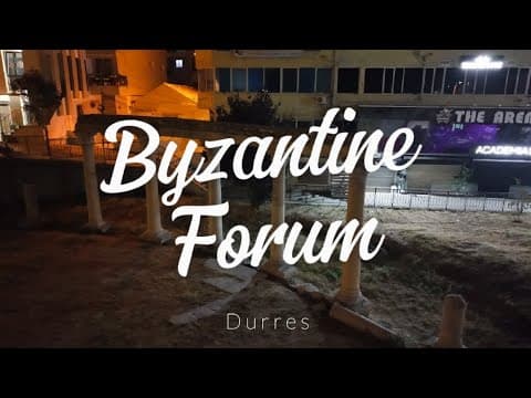 The Byzantine Forum of Durrës | Albania's Forgotten History