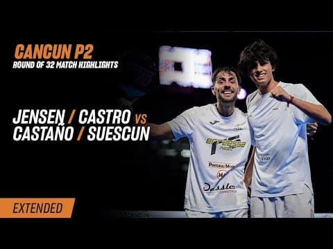 Cancun Premier Padel P2 Jensen / Castro vs. Castaño / Suescun (R32 Highlight)
