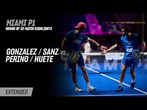 Miami Premier Padel P1 Gonzalez / Sanz vs. Perino / Huete (R32 Highlight)