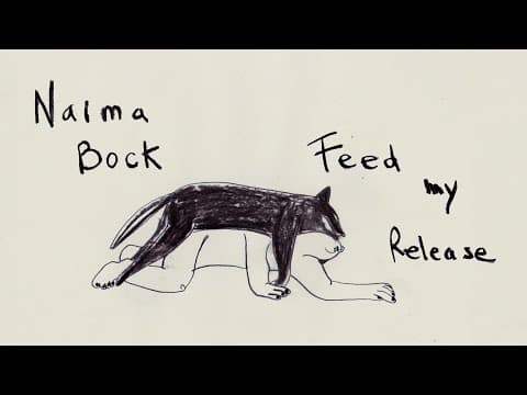 Naima Bock - Feed My Release