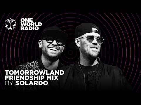 Tomorrowland - Friendship Mix - Solardo