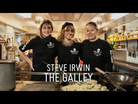 Meet the Crew - Laura Dakin & The Steve Irwin Galley